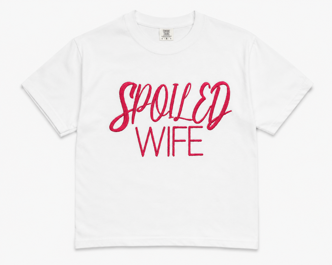 Spoiled Wife — Embroidered Tee